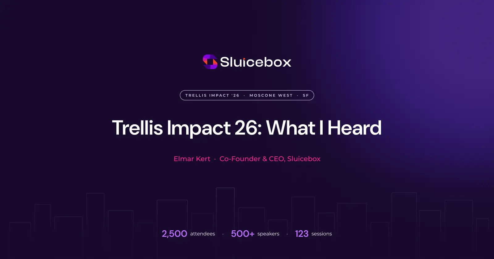 Trellis Impact 26: What I Heard